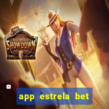 app estrela bet nao compativel